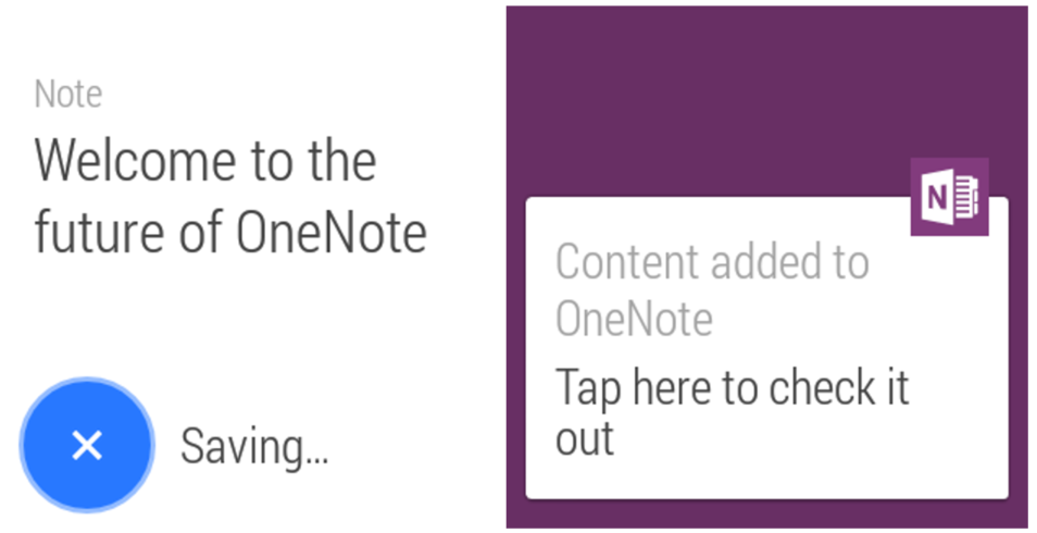 "OK Google, take a note - OneNote supports Android Wear"