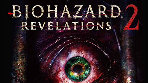 【CAPCOM】2015 年初頭に “BIOHAZARD REVELATIONS（バイオハザード リベレーションズ）2” をリリース予定であることを発表
